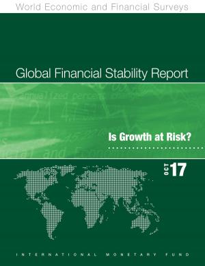 Cover of the book Global Financial Stability Report, October 2017 by Sena Ms. Eken, Jörg Mr. Decressin, Filippo Mr. Cartiglia, Klaus-Stefan Mr. Enders, Saleh Mr. Nsouli, Van Mr. Thai