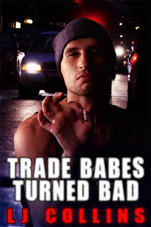 Cover of the book Trade Babes Turned Bad by Adriana Kraft