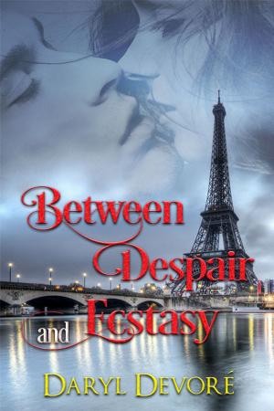 Cover of the book Between Despair and Ecstasy by Sierra Summers