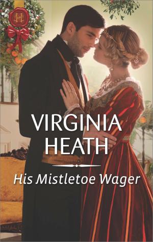 Cover of the book His Mistletoe Wager by Mercedes Blanche