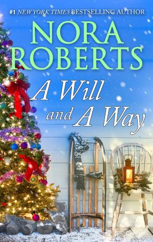 Cover of the book A Will & A Way by Victoria Pade