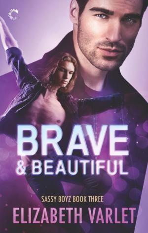 Cover of the book Brave & Beautiful by Natalie J. Damschroder