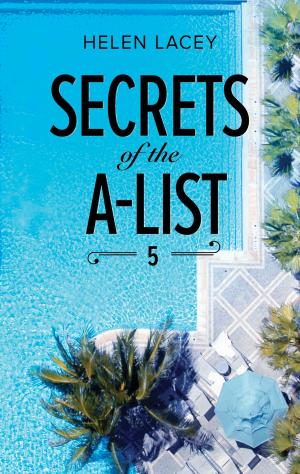 Cover of the book Secrets of the A-List (Episode 5 of 12) by RaeAnne Thayne, Patricia Davids