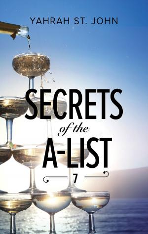 Cover of the book Secrets of the A-List (Episode 7 of 12) by Lexi Black