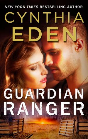 Cover of the book Guardian Ranger by Maureen Child, Sara Orwig, Emily McKay