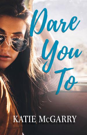 Book cover of Dare You To