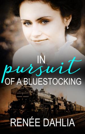 Cover of the book In Pursuit Of A Bluestocking by Ainslie Paton