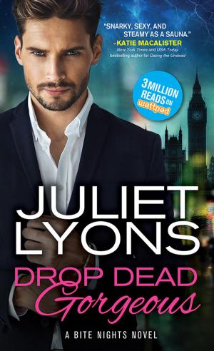 Cover of the book Drop Dead Gorgeous by Elisabeth Naughton