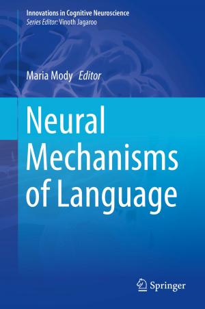 Cover of the book Neural Mechanisms of Language by Andrea C. Gore