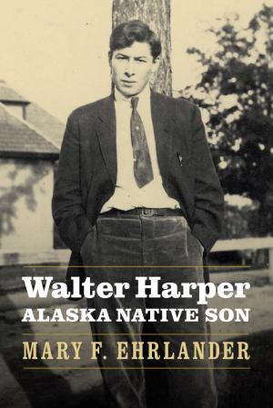 Cover of the book Walter Harper, Alaska Native Son by Jerry Izenberg