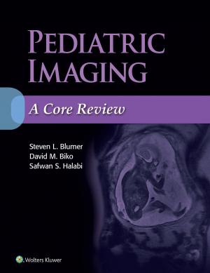 Cover of the book Pediatric Imaging: A Core Review by Edgar Lerma, Matthew Weir