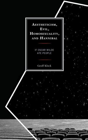 Cover of the book Aestheticism, Evil, Homosexuality, and Hannibal by Julie Taylor