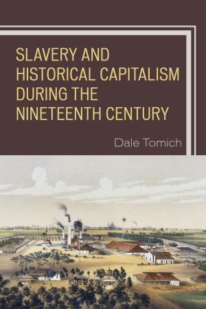 Book cover of Slavery and Historical Capitalism during the Nineteenth Century