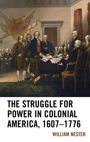 Book cover of The Struggle for Power in Colonial America, 1607–1776