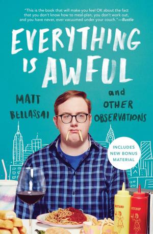 Cover of the book Everything Is Awful by Frank Catalano
