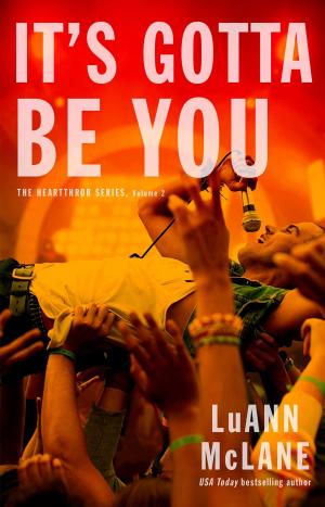 Cover of the book It's Gotta Be You by Nicole Camden