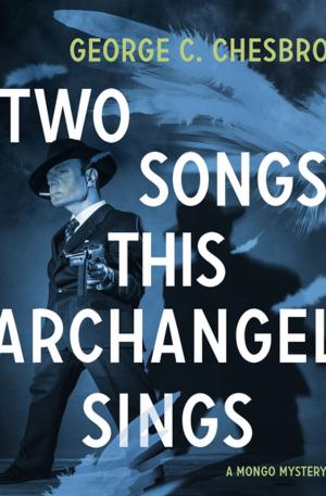 Cover of the book Two Songs This Archangel Sings by Seeley James
