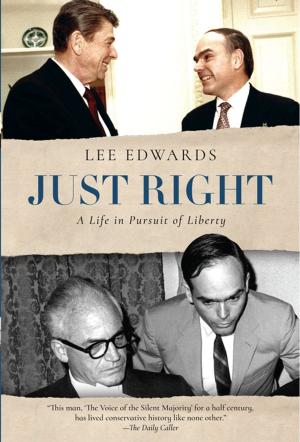 Cover of the book Just Right by Thomas E Woods Jr.