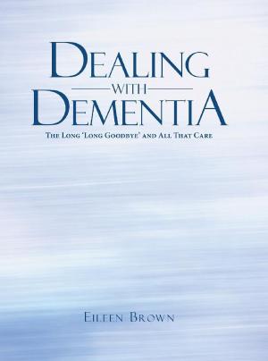 Cover of the book Dealing with Dementia by Vincent J Hyde