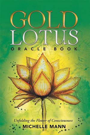 Cover of the book Gold Lotus Oracle Book by Kasi Kaye Iliopoulos