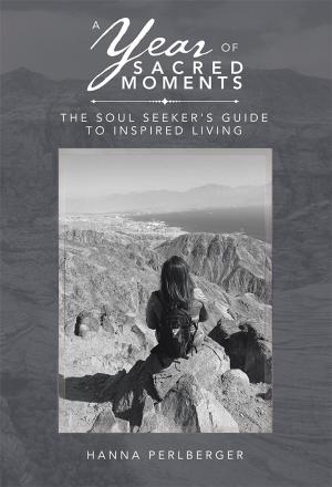 Cover of the book A Year of Sacred Moments by Sandra Voykin Soukeroff