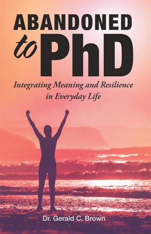 Cover of the book Abandoned to Phd by Katherine J. Keilman