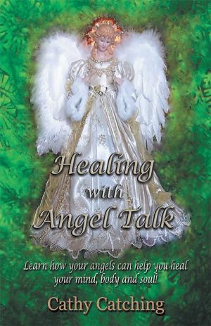 Cover of the book Healing with Angel Talk by Jim Owen