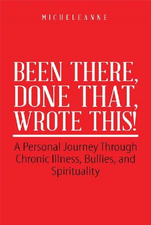 Cover of the book Been There, Done That, Wrote This! by Deirdre Morgan