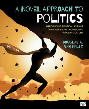 Cover of the book A Novel Approach to Politics by Ashraf Patel, Meenu Venkateswaran, Kamini Prakash, Arjun Shekhar