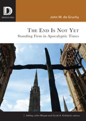 Book cover of The End Is Not Yet