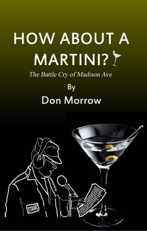 Cover of the book How About A Martini? by Lee B. Baker