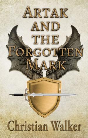 Cover of the book Artak and The Forgotten Mark by Don Levy
