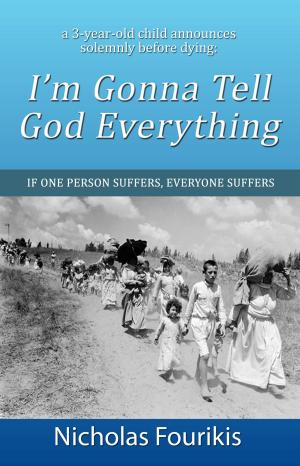 Book cover of I’m Gonna Tell God Everything