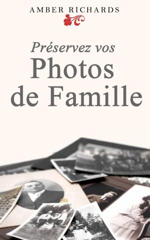 Cover of the book Préservez vos photos de famille by Peter Boehm