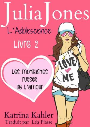 Book cover of Les Montagnes Russes de l'Amour