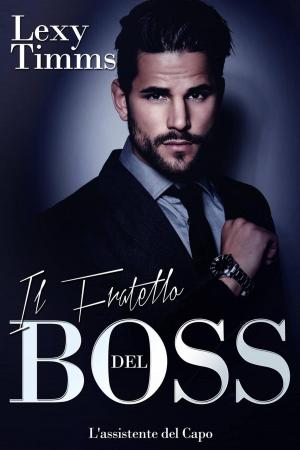 Cover of the book Il Fratello del Boss by Amber Richards