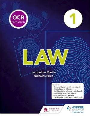 Cover of the book OCR AS/A Level Law Book 1 by David Foskett, Neil Rippington, Patricia Paskins