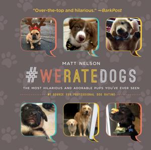 Cover of the book #WeRateDogs by Dr. Fiona Zucker, Jonny Zucker