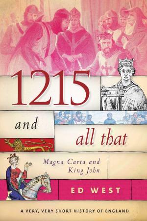 Cover of the book 1215 and All That by Morena Cuadra