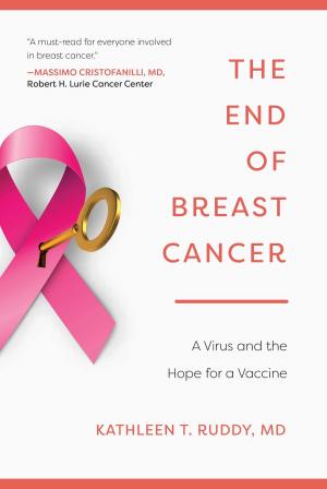 Cover of the book The End of Breast Cancer by Martha Clarke