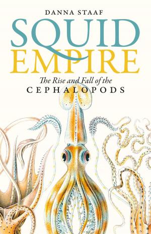 Cover of the book Squid Empire by Carter Alan