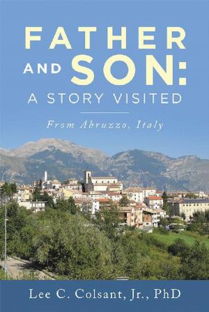 Cover of the book Father and Son: a Story Visited by Shannon Alexander