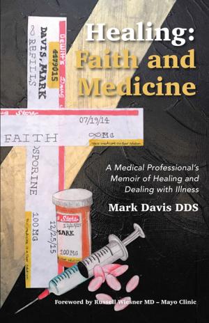 Cover of the book Healing: Faith and Medicine by Alfreda B. Bradford