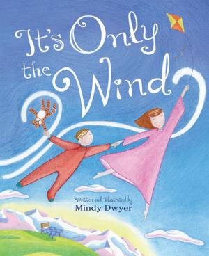 Cover of the book It's Only the Wind by Tricia Brown