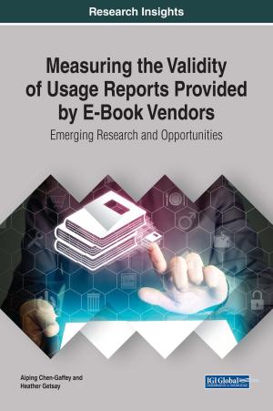Cover of the book Measuring the Validity of Usage Reports Provided by E-Book Vendors by Alok Bhushan Mukherjee, Akhouri Pramod Krishna, Nilanchal Patel