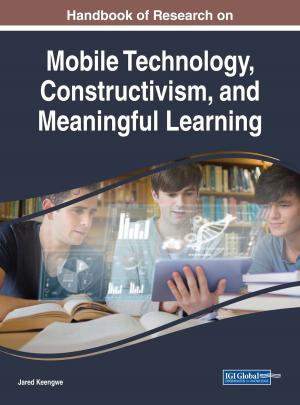 Cover of the book Handbook of Research on Mobile Technology, Constructivism, and Meaningful Learning by 