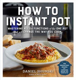 Cover of the book How to Instant Pot by David Schiller