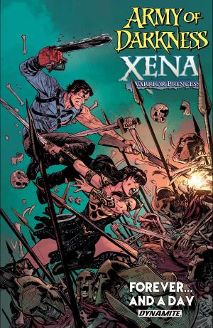 Book cover of Army Of Darkness/Xena Warrior Princess: Forever… And a Day