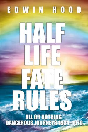 Cover of the book Half Life Fate Rules by Marleen Rita Duckhorn