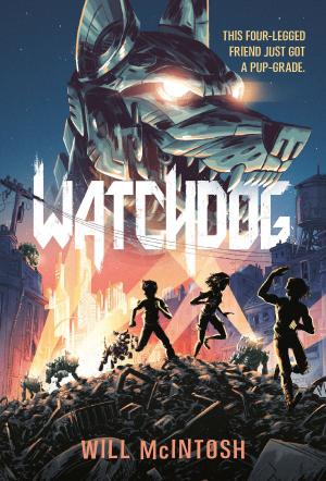 Cover of the book Watchdog by Laurel Snyder